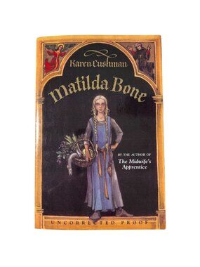 Matilda Bone Signed By Karen Cushman 2000 Uncorrected Proof CLARION SC Vintage